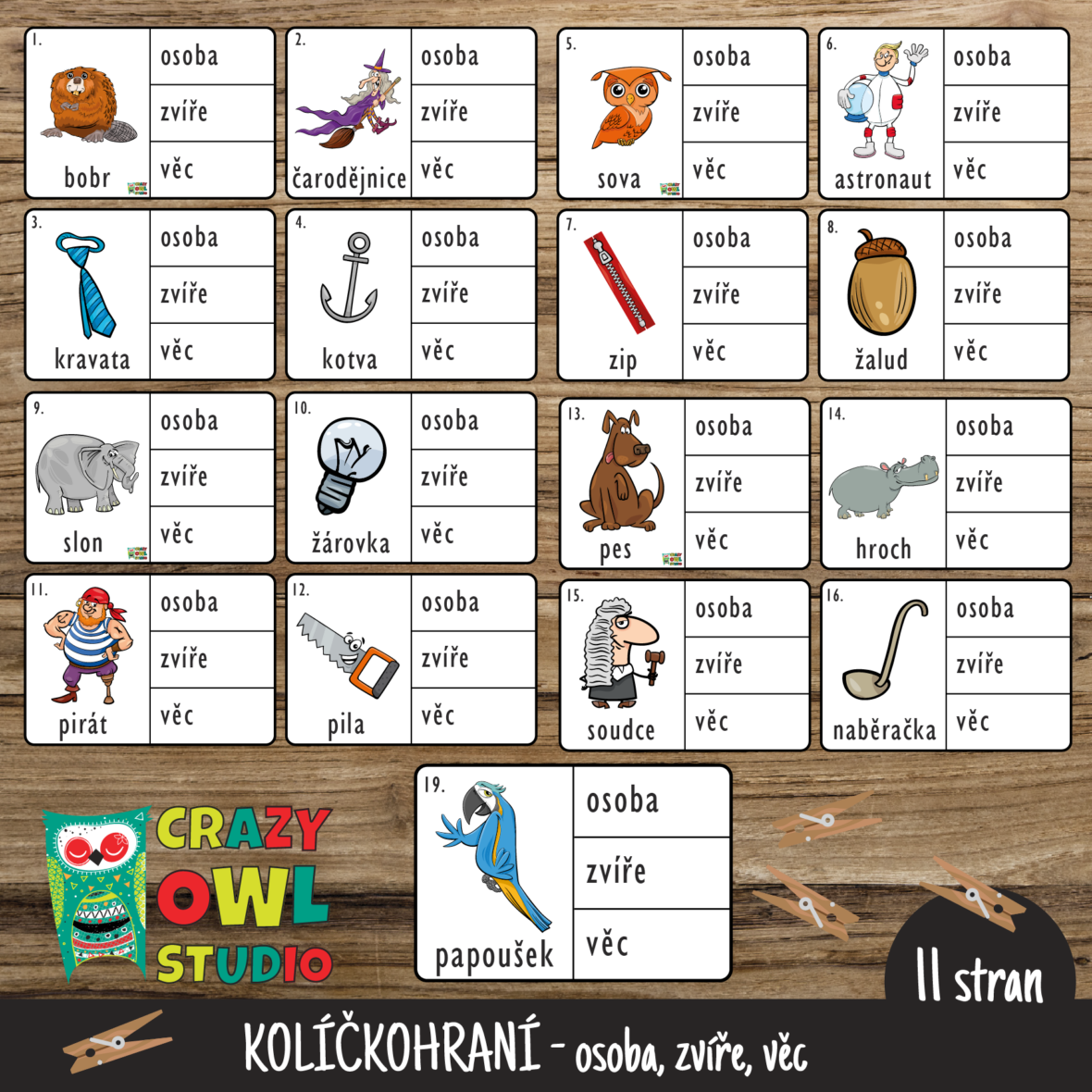 KOLÍČKOHRANÍ – osoba, zvíře, věc
